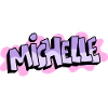 Grafitti Name Michelle