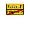 Langeweile Fußball Ortsschild