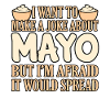 Mayonnaise Spread Geschenk