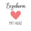 Erzieherin mit Herz Kindergärtnerin Geschenk