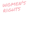 Frauenrechte sind Menschenrechte