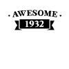 Funny Birthday Awesome 1932