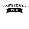 Funny Birthday Awesome 1901
