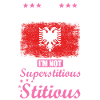 Albanian Mrs. Superstitious Stitious