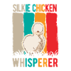 Seidenhuhn Flüsterer Silkie Chicken Whisperer