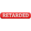 Retarded