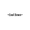 Cool Down !