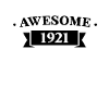 Funny Birthday Awesome 1921