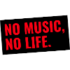 No Music, No Life.