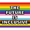 THE FUTURE IS INCLUSIVE