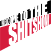 Cheeky Welcome Shitshow