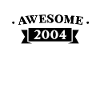 Funny Birthday Awesome 2004