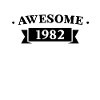 Funny Birthday Awesome 1982