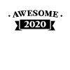 Funny Birthday Awesome 2020
