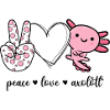 Peace Love Axolotl