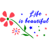 life is beautiful, Blumen