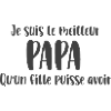 Fête des pères - Meilleur papa