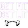 GET FIT GET LIT