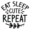 Manger dormir mignon Répéter