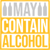 Shield May Contain Alcohol