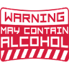 Saying May Contain Alcohol