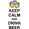 Keep Calm Drink Beer
