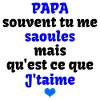 j't'aime papa