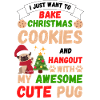 Christmas Sweet Pug Lover Kawaii