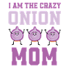 Crazy Onion Mom