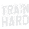 train hard