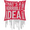Thats a horrible Idea