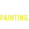 Eat Sleep Painting Repeat