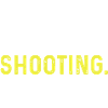 Eat Sleep Shooting Repeat