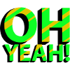 OH YEAH!