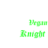 Vegan Knight