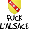 Fuck L'Alsace - Humour Lorrain