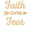 Faith Over Fear