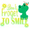 Don't Froget to smile