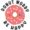 Donut Worry Be Happy