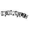 Workaholic