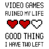 Gamer Humor Saying Gaming