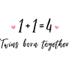 Twins born together