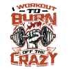 I train like a madman