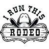 I Run This Rodeo