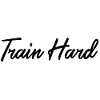 Train Hard