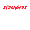 Lets stay strangers