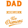 Démons Père Papa Deux Garçons