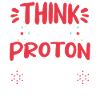 Proton Scientist Saying Funny Gift