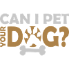 Pet your Dog saying