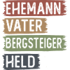 Ehemann, Vater, Bergsteeiger, gehalten -